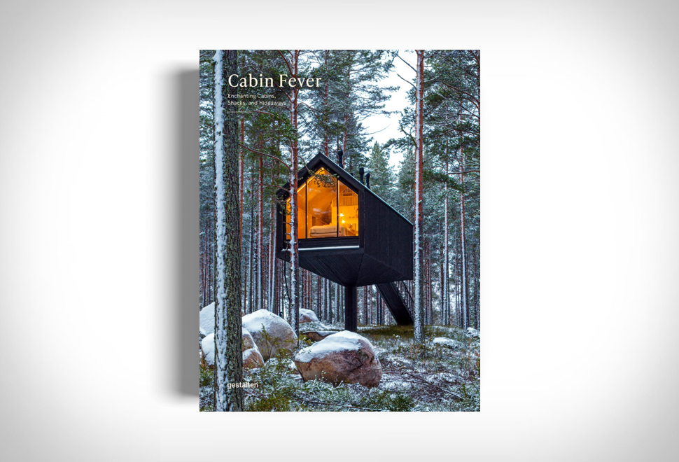 Livro Sobre Cabanas Espetaculares - Cabin Fever | Image